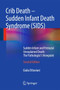 Crib Death - Sudden Infant Death Syndrome (SIDS) : Sudden Infant and Perinatal Unexplained Death: The Pathologist's Viewpoint by Giulia Ottaviani - Hardback
