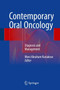 Contemporary Oral Oncology : Diagnosis and Management by Moni Abraham Kuriakose - Hardback