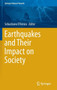 Earthquakes and Their Impact on Society by Sebastiano D'Amico - Hardback