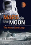 Mars via the Moon : The Next Giant Leap by Erik Seedhouse - Paperback