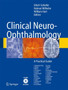 Clinical Neuro-Ophthalmology : A Practical Guide by Ulrich Schiefer - Hardback
