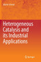 Heterogeneous Catalysis and its Industrial Applications by Martin Schmal - Paperback