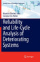 Reliability and Life-Cycle Analysis of Deteriorating Systems by Mauricio Sanchez-Silva - Paperback
