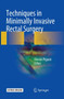Techniques in Minimally Invasive Rectal Surgery by Alessio Pigazzi - Paperback