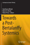 Towards a Post-Bertalanffy Systemics by Gianfranco Minati - Paperback