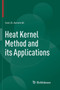 Heat Kernel Method and its Applications by Ivan Avramidi - Paperback