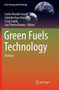 Green Fuels Technology : Biofuels by Carlos Ricardo Soccol - Paperback