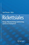 Rickettsiales : Biology, Molecular Biology, Epidemiology, and Vaccine Development by Sunil Thomas - Paperback