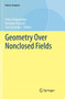 Geometry Over Nonclosed Fields by Fedor Bogomolov - Paperback
