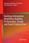 Building Information Modelling, Building Performance, Design and Smart Construction by Mohammad Dastbaz - Paperback