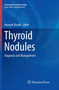 Thyroid Nodules : Diagnosis and Management by Hossein Gharib - Paperback