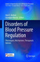 Disorders of Blood Pressure Regulation : Phenotypes, Mechanisms, Therapeutic Options by Adel E. Berbari - Paperback