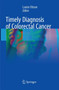 Timely Diagnosis of Colorectal Cancer by Louise Olsson - Paperback