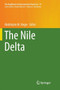 The Nile Delta : 55 by Abdelazim M. Negm - Paperback