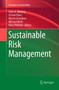 Sustainable Risk Management by Peter A. Wilderer - Paperback