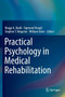 Practical Psychology in Medical Rehabilitation by Maggi A. Budd - Hardback Practical Psychology in Medical Rehabilitation by Maggi A. Budd - Hardback
