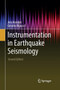 Instrumentation in Earthquake Seismology by Jens Havskov - Paperback