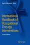 International Handbook of Occupational Therapy Interventions by Ingrid Soederback - Paperback