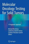 Molecular Oncology Testing for Solid Tumors : A Pragmatic Approach by Michael Ola Idowu - Paperback