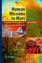 Human Missions to Mars : Enabling Technologies for Exploring the Red Planet by Donald Rapp - Paperback