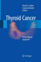 Thyroid Cancer : A Case-Based Approach by David S. Cooper - Paperback