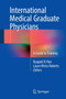 International Medical Graduate Physicians : A Guide to Training by Nyapati R. Rao - Paperback