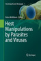 Host Manipulations by Parasites and Viruses : 7 by Heinz Mehlhorn - Paperback