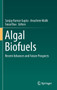 Algal Biofuels : Recent Advances and Future Prospects by Sanjay Kumar Gupta - Hardback