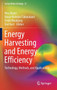 Energy Harvesting and Energy Efficiency : Technology, Methods, and Applications : 37 by Nicu Bizon - Hardback