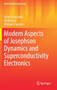 Modern Aspects of Josephson Dynamics and Superconductivity Electronics by Iman Askerzade - Hardback