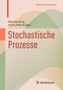 Stochastische Prozesse by Goetz Kersting - Paperback