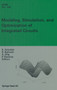 Modeling, Simulation and Optimization of Integrated Circuits : Proceedings of a Conference Held at the Mathematisches Forschungsinstitut, Oberwolfach, November 25 - December 1, 2001 : v. 146 by Kurt Antreich - Hardback