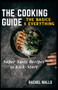 The Cooking Guide : The Basics & Everything