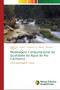 Modelagem Computacional da Qualidade da Agua do Rio Cachoeira by Valdex de J Santos - Paperback