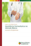Assistencia Farmaceutica na Atencao Basica by Debora Luana Ribeiro Pessoa - Paperback