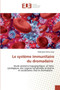 Le systeme immunitaire du dromadaire by Mohamed Amine Fares - Paperback