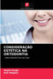 Consideracao Estetica Na Ortodontia by Anjali Singh - Paperback