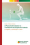 A Psicomotricidade no Transtorno do Espectro Autista by Cleuber Cristiano de Sousa - Paperback