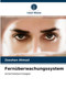 Fernuberwachungssystem by Zeeshan Ahmad - Paperback
