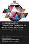 Les Problemes de Convection Thermique En Milieu Fluide Et Poreux by Premila Kollur - Paperback