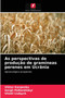 As perspectivas de producao de gramineas perenes em Ucrania by Viktor Karpenko - Paperback