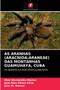 As Aranhas (Aracnida : Araneae) Das Montanhas Guamuhaya, Cuba by Abel Hernandez-Munoz - Paperback