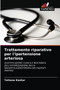 Trattamento riparativo per l'ipertensione arteriosa by Tatiana Kantur - Paperback