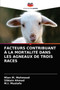 Facteurs Contribuant A La Mortalite Dans Les Agneaux de Trois Races by Mian M Mehmood - Paperback Facteurs Contribuant A La Mortalite Dans Les Agneaux de Trois Races by Mian M Mehmood - Paperback