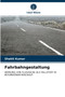 Fahrbahngestaltung by Shakti Kumar - Paperback