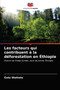 Les facteurs qui contribuent a la deforestation en Ethiopie by Guta Waktole - Paperback Les facteurs qui contribuent a la deforestation en Ethiopie by Guta Waktole - Paperback