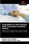 Evaluation of the Patient with Transient Ischemic Attack by Dayana Arce Puentes - Paperback
