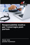 Responsabilita medica per l'emorragia post-partum by Malek Zribi - Paperback