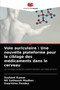 Voie auriculaire : Une nouvelle plateforme pour le ciblage des medicaments dans le cerveau by Sushant Kumar - Paperback