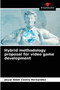 Hybrid methodology proposal for video game development by Josue Adair Castro Hernandez - Paperback